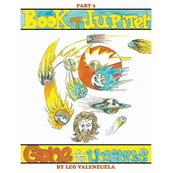 Book Of Jupiter: Gone to Uranus Part 2, (Paperback)