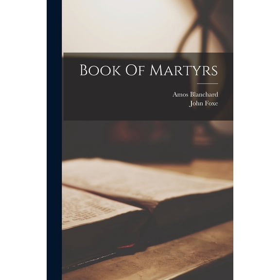 Book Of Martyrs (Paperback)