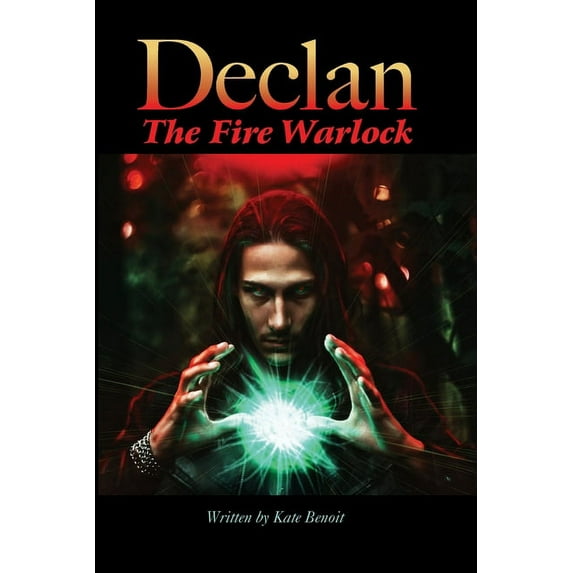 Book One: Declan, The Fire Warlock (Paperback)