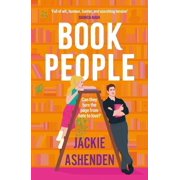 Book People A Sweet and Spicy, Enemies-To-Lovers Bookshop Rom-Com!, Paperback