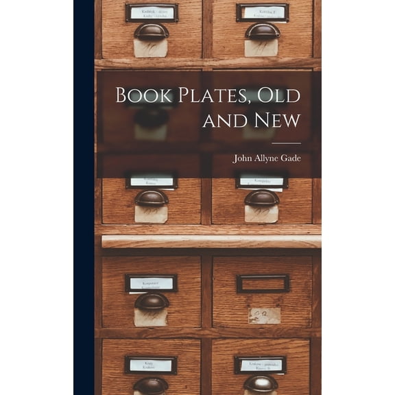 Book Plates, Old and New (Hardcover)