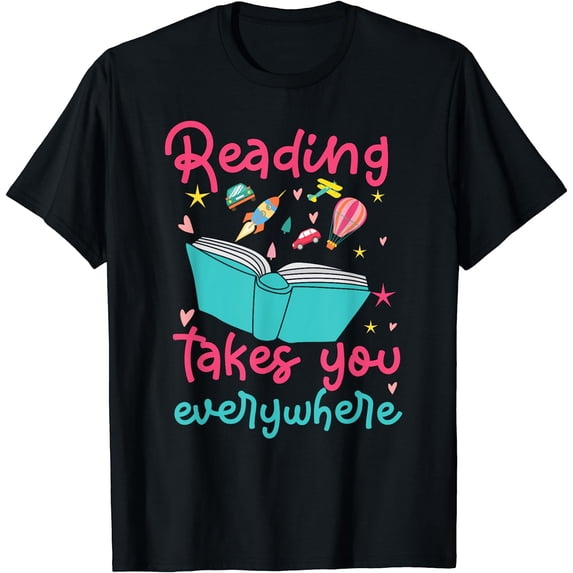 Book Reading Reading Takes You Everywhere T-Shirt