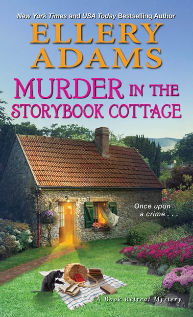 ELLERY ADAMS Book Retreat Mystery: Murder in the Storybook Cottage (Paperback)