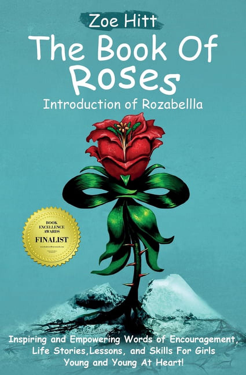 Lesson From Roses The Book of Roses - Introduction of Rozabellla : Inspiring and ...