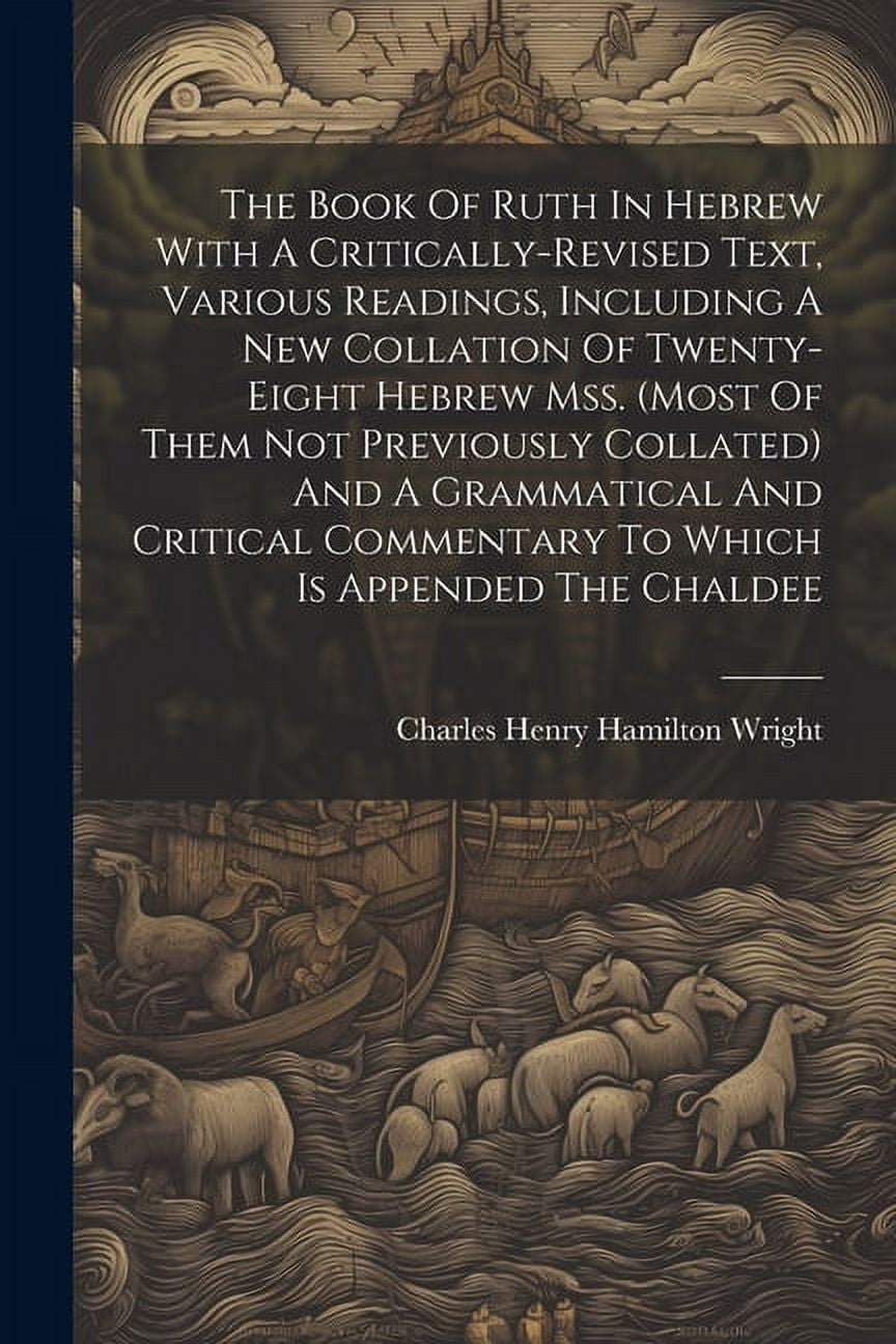 The Book Of Ruth In Hebrew With A Critically-revised Text, Various ...
