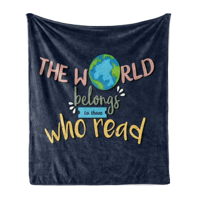Book Soft Flannel Fleece Throw Blanket, World Belongs to Those Who Read Inspirational Words Print on Dark Blue Background, Cozy Plush for Indoor and Outdoor Use, 60" x 80", Multicolor, by Ambesonne
