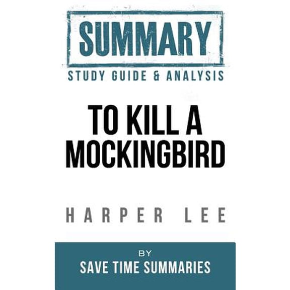 Pre-Owned Book Summary, Review & Study Guide : To Kill a Mockingbird