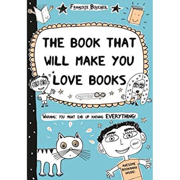 Pre-Owned Book That Will Make You Love Books: Even if You Hate Reading! (Paperback) 0802737439 9780802737434