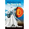 thumbnail image 1 of The Reflection of Jesus, The Christ In Us, (Paperback), 1 of 5