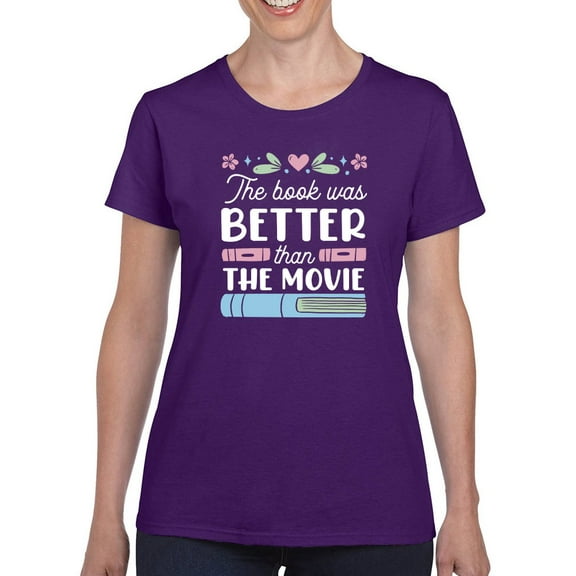 Book Was Better Than The Movie T-Shirt Women -Smartprints Designs, Female 3X-Large