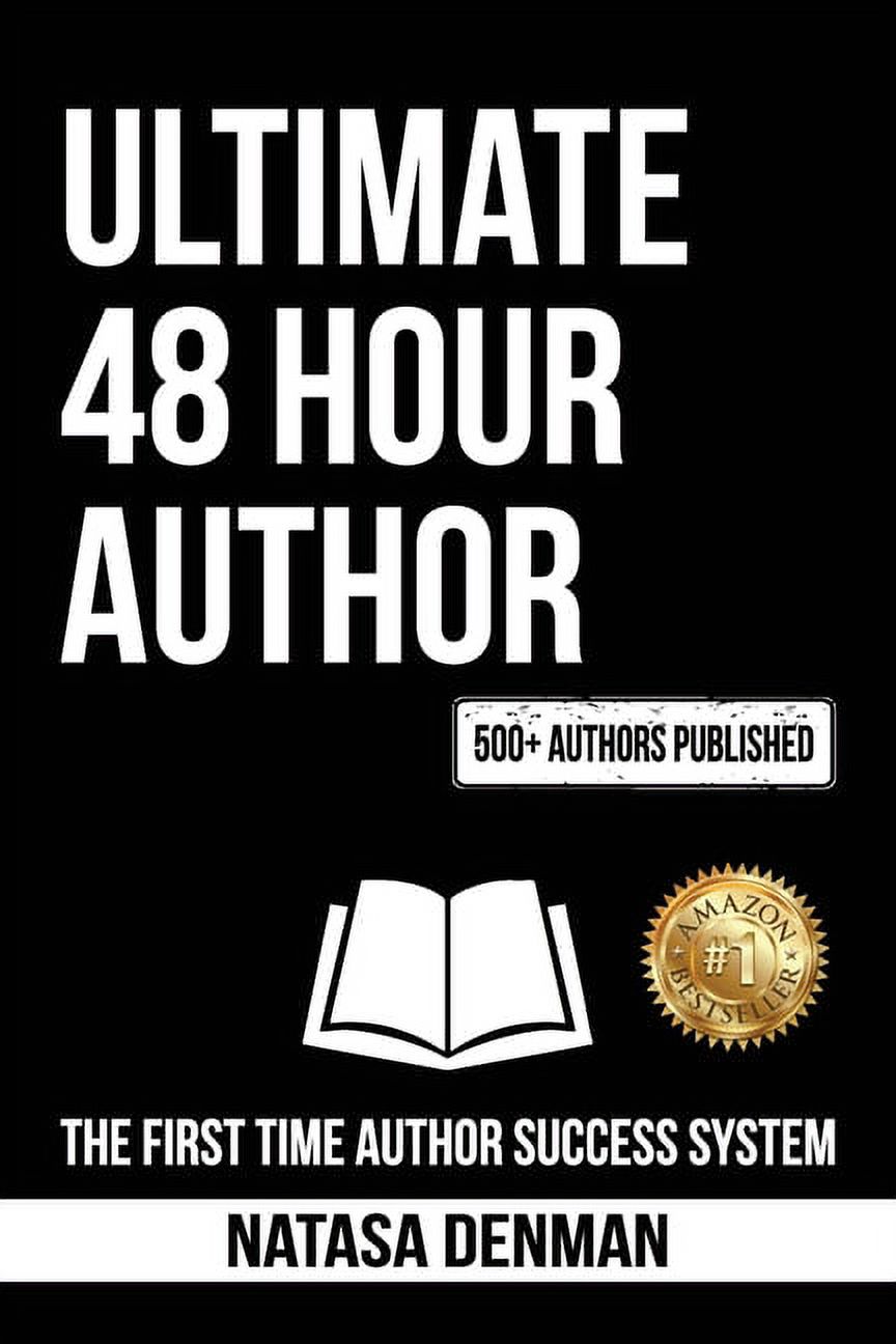 Book Writing: Ultimate 48 Hour Author : The First Time Author Success System (Edition 3) (Paperback) - image 1 of 1