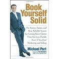 thumbnail image 1 of Pre-Owned Book Yourself Solid: The Fastest, Easiest, And Most Reliable System for Getting More Clients Than You Can Handle Even If You Hate Marketing And Selling (Hardcover) 0471783935 9780471783930, 1 of 1