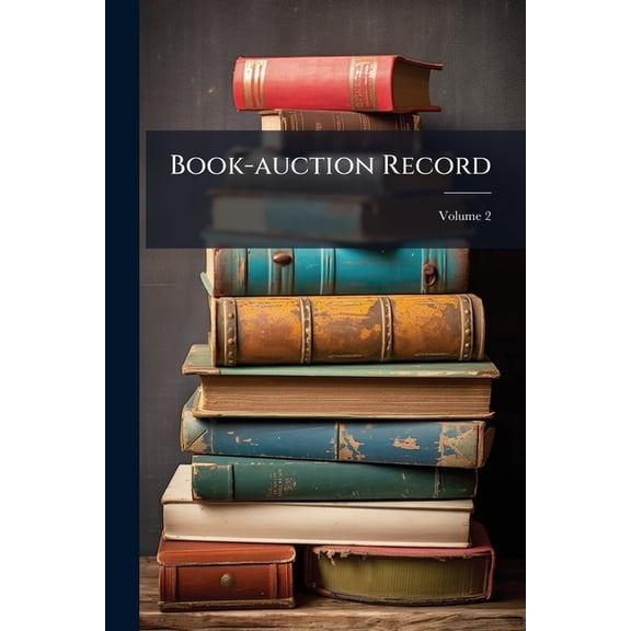 Book-auction Record; Volume 2 (Paperback)