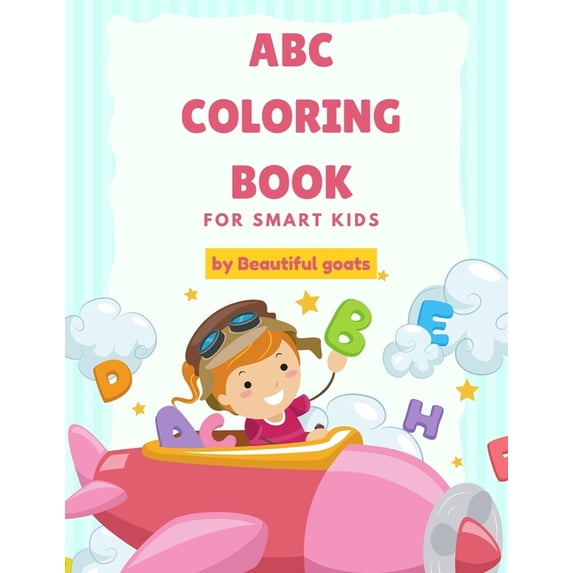 Book for Kids ABC Coloring Book: for smart kids ABC Coloring Book helps children ages 3,4,5,6, Book 3, (Paperback)