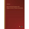 thumbnail image 1 of Book of Christian Discipline of the Religious Society of Friends in Great Britain, (Paperback), 1 of 1