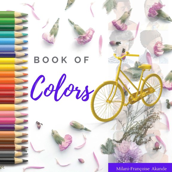 Book of Colors: Learn and Color with Milani-Françoise, (Paperback)