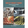 thumbnail image 1 of Book of Crochet Fashion: Unique and Charming Designs for Women (Paperback), 1 of 1