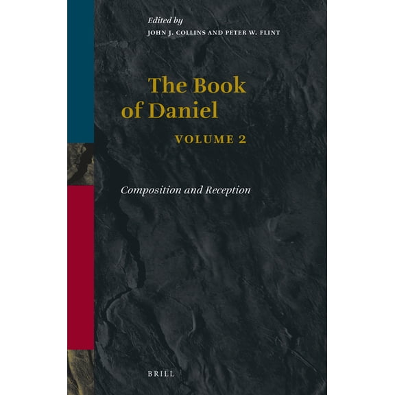 Book of Daniel, Volume 2 Composition and Reception, (Paperback)