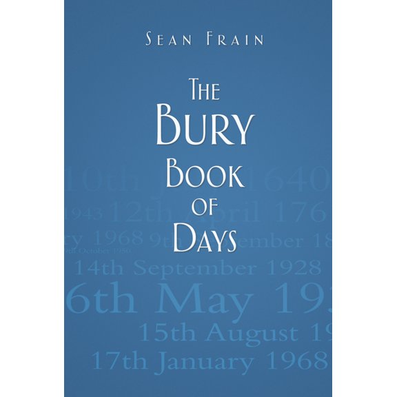 Book of Days: The Bury Book of Days (Hardcover)