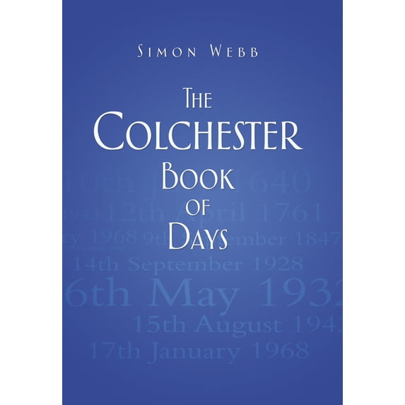 Book of Days: The Colchester Book of Days (Hardcover)