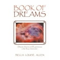 thumbnail image 1 of Book of Dreams: Dreams, Visions and Experiences in the Year 2020-2021 (Paperback), 1 of 1