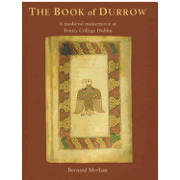 Pre-Owned The Book of Durrow: A Medieval Masterpiece at Trinity College Dublin (Paperback) 1860590063 9781860590061