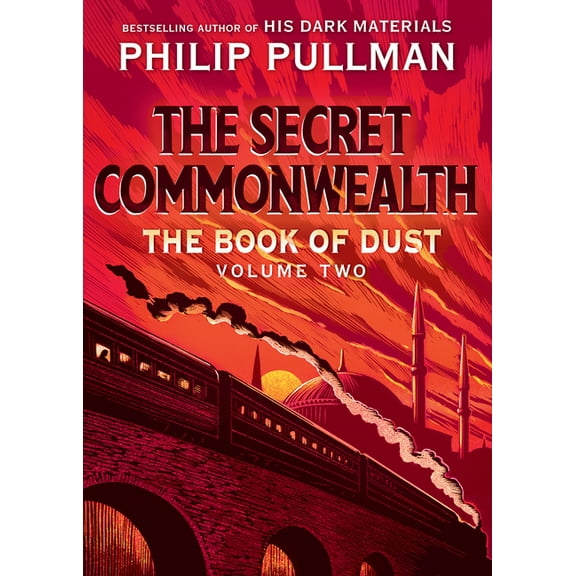 Book of Dust The Book of Dust: The Secret Commonwealth (Book of Dust, Volume 2), Book 2, (Hardcover)
