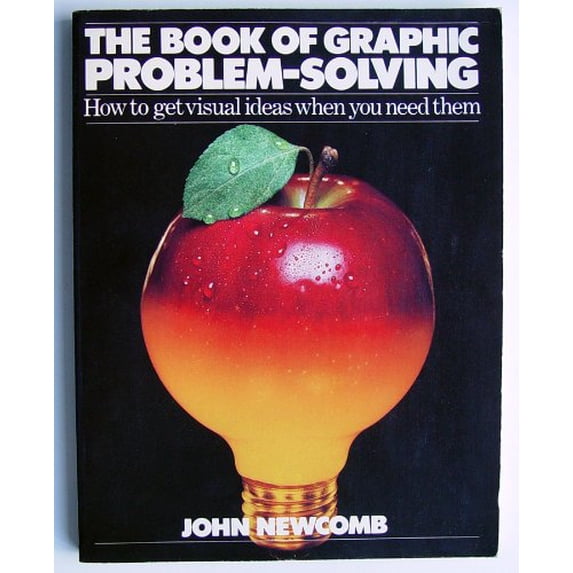 Basic Graphic Problems Pre-Owned The Book of Graphic Problem-Solving: How to Get Visual Ideas ...