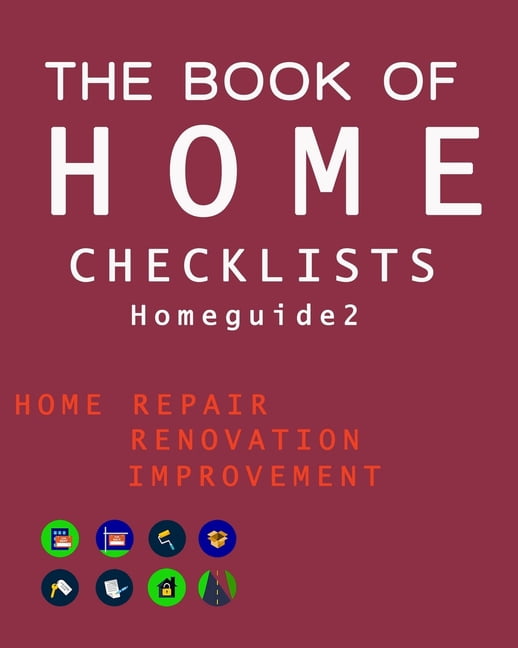 Book of Home Checklists : The Complete Checklists Guide to Home ...