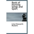thumbnail image 1 of Book of Hunting Songs and Sport Hardcover, 1 of 1