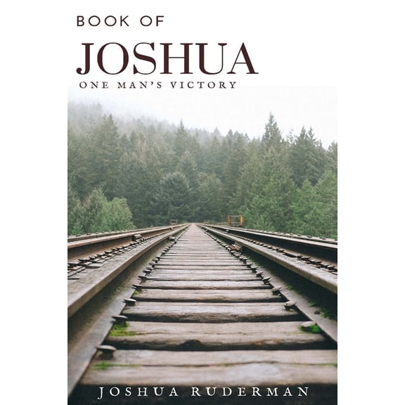 Book of Joshua: One Man's Victory, (Paperback)