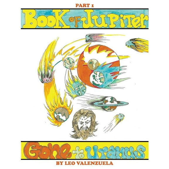 Book of Jupiter: Gone to Uranus Part 1, (Paperback)