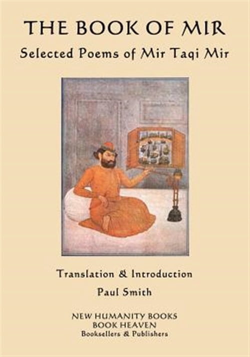 Book of Mir : Selected Poems of Mir Taqi Mir
