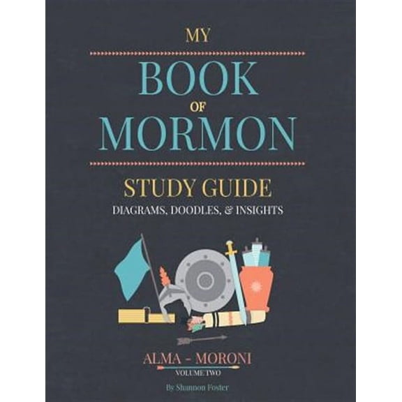 Book of Mormon Study Guide Volume Two (Paperback) by Shannon Foster