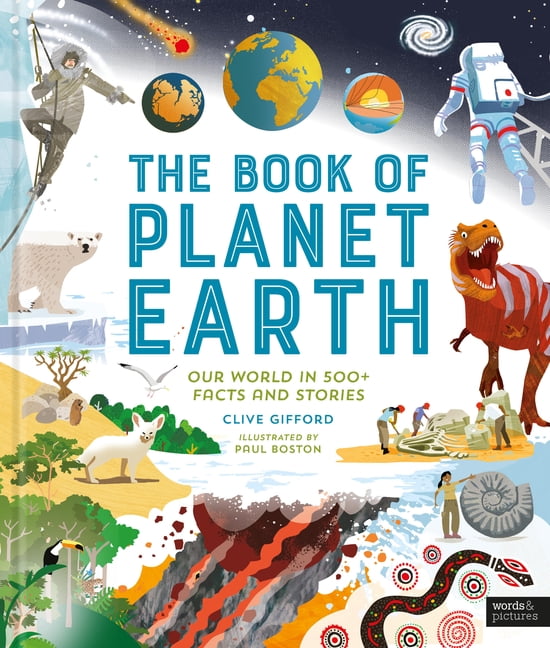The Book of Planet Earth: Our World in 500+ Facts and Stories, (Hardcover)