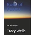 thumbnail image 1 of Book of Poems: Just My Thoughts (Paperback), 1 of 1