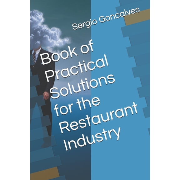 Book of Practical Solutions for the Restaurant Industry, (Paperback)