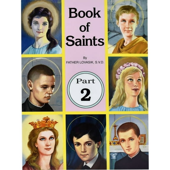 Book of Saints (Part 2): Super-Heroes of God Volume 2, (Paperback)