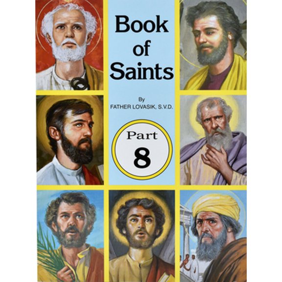 Pre-Owned Book of Saints (Part 8): Super-Heroes of God (Paperback) 0899425011 9780899425016
