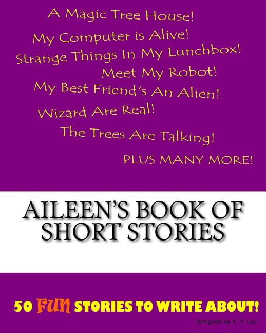 Book of Short Stories Aileen's Book Of Short Stories, (Paperback)