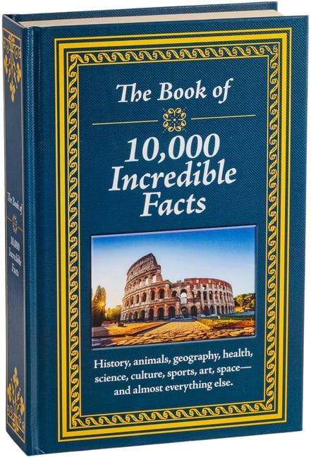Book of The Book of 10,000 Incredible Facts, (Hardcover) - Walmart.com