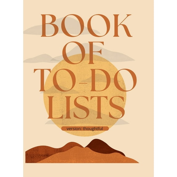 Book of To-Do Lists: Get Stuff Done. Hardcover 1716024730 9781716024733 Sophia Tolliver