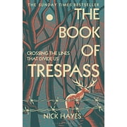 Pre-Owned The Book of Trespass: Crossing the Lines that Divide Us Hardcover