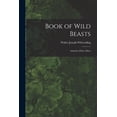 thumbnail image 1 of Book of Wild Beasts; Animals of East Africa, (Paperback), 1 of 1