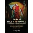 thumbnail image 1 of Book of Will and World: Foundation of Moral Universalism, (Hardcover), 1 of 1