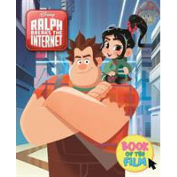 Pre-Owned Disney - Wreck It Ralph 2: Ralph Breaks the Internet (Book of the Film HB Disney) (Hardcover) 1789051843 9781789051841