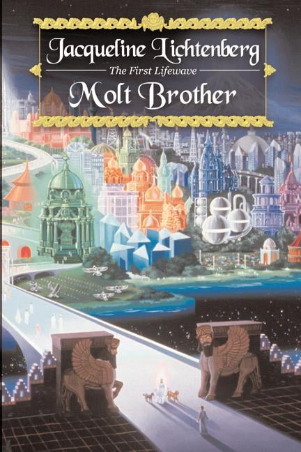 Book of the First Lifewave Molt Brother, (Paperback)