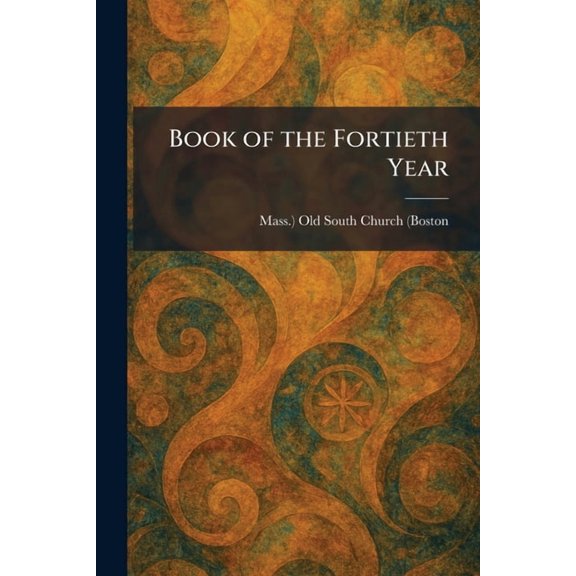 Book of the Fortieth Year, (Paperback)