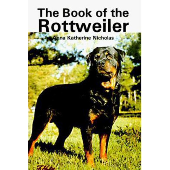 Pre-Owned Book of the Rottweiler/H-1035 (Hardcover) 0876667353 9780876667354