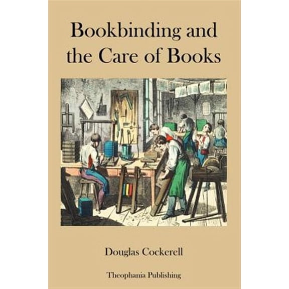 Bookbinding and the Care of Books